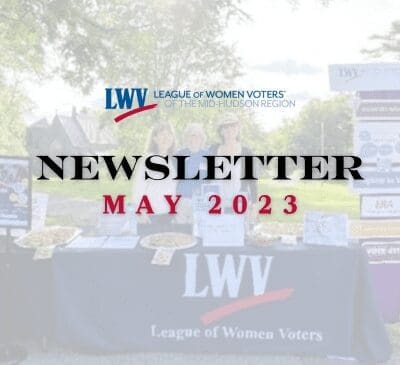 Image of a League of Women Voters booth outdoors with informational materials and cookies displayed. Text overlay reads "Newsletter May 2023.